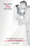 Becoming Mrs. Stanley