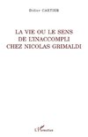 La vie ou le sens de l'inaccompli chez Nicolas Grimaldi