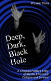 Deep, Dark, Black Hole