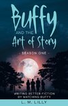 Buffy and the Art of Story
