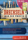 2 in 1 Buch | Drechseln wie die Profis: Das Praxisbuch für Einsteiger und Fortgeschrittene - Die schönsten Drechselprojekte Schritt für Schritt erfolgreich fertigstellen inkl. Tipps zur Oberflächenbearbeitung | Das Weinkompendium für den Hobby-Sommelier: Beeindruckendes Weinwissen einfach erklärt