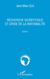 Recherche scientifique et crise de la rationalité