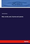 May carols; and, Hymns and poems