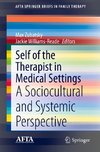 Self of the Therapist in Medical Settings