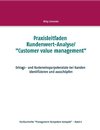 Praxisleitfaden Kundenwert-Analyse/