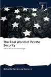 The Real World of Private Security