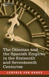 The Ottoman and the Spanish Empires in the Sixteenth and Seventeenth Centuries