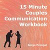 15 Minute Couples Communication Workbook
