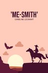 'Me-Smith'
