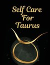 Self Care For Taurus
