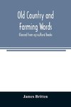 Old country and farming words