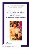 L'ALCOOL EN FÊTE