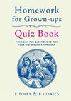 Homework for Grown-Ups Quiz Book
