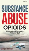 Substance Abuse Opioids