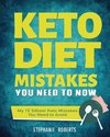 Keto Diet Mistakes You Need to Know