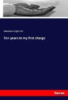 Ten years in my first charge