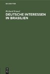 Deutsche Interessen in Brasilien