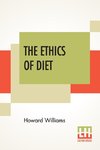 The Ethics Of Diet