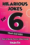 Hilarious Jokes For 6 Year Old Kids