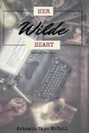 Her (Oscar) Wilde Heart (Beats Strong)