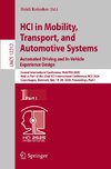 HCI in Mobility, Transport, and Automotive Systems. Automated Driving and In-Vehicle Experience Design