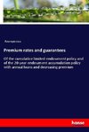 Premium rates and guarantees