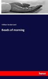Beads of morning
