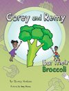 Corey and Remy Eat Their Broccoli