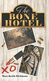 The Bone Hotel