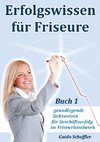 Erfolgswissen für Friseure Buch 1