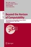 Beyond the Horizon of Computability