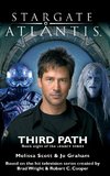 STARGATE ATLANTIS Third Path (Legacy book 8)
