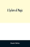 A system of magic