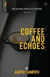COFFEE AND ECHOES