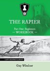 The Rapier Part One Beginners Workbook