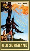 Old Surehand. Zweiter Band