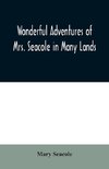Wonderful Adventures of Mrs. Seacole in Many Lands