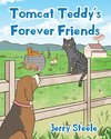Tomcat Teddy's Forever Friends