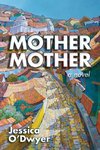 Mother Mother
