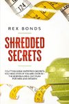 SHREDDED SECRETS