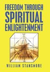 Freedom Through Spiritual Enlightenment