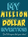 My Million Dollar Invention Journal