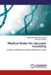 Medical Notes On Genomic Instability