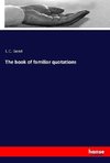 The book of familiar quotations