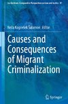 Causes and Consequences of Migrant Criminalization