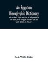 An Egyptian hieroglyphic dictionary