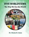 Five Worldviews