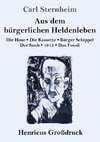 Aus dem bürgerlichen Heldenleben (Großdruck)