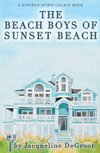 The Beach Boys of Sunset Beach