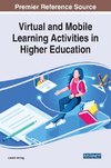 Virtual and Mobile Learning Activities in Higher Education